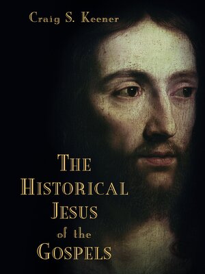cover image of The Historical Jesus of the Gospels